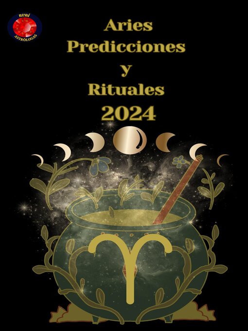 Title details for Aries Predicciones  y  Rituales  2024 by Alina A Rubi - Available